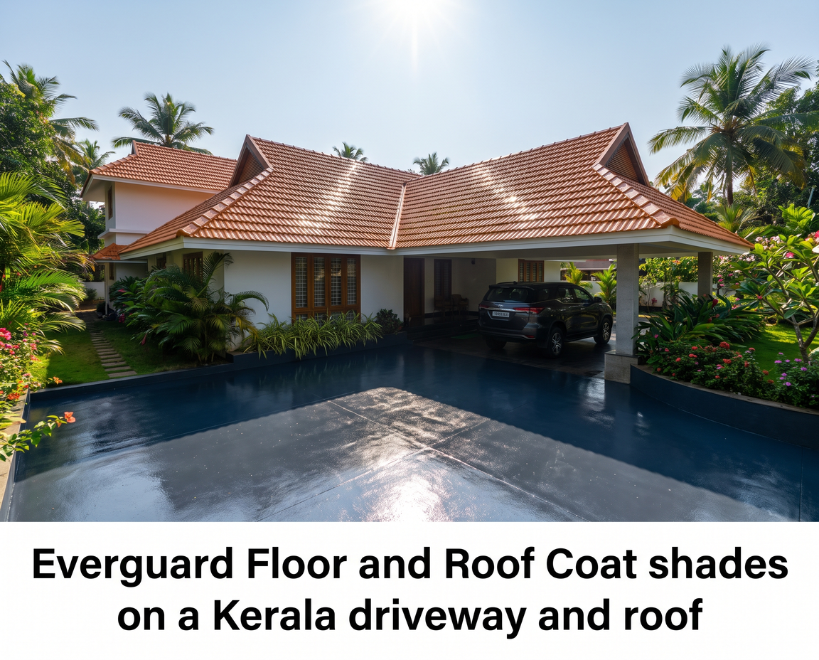 Everguard floor and roof coat shades on a Kerala home